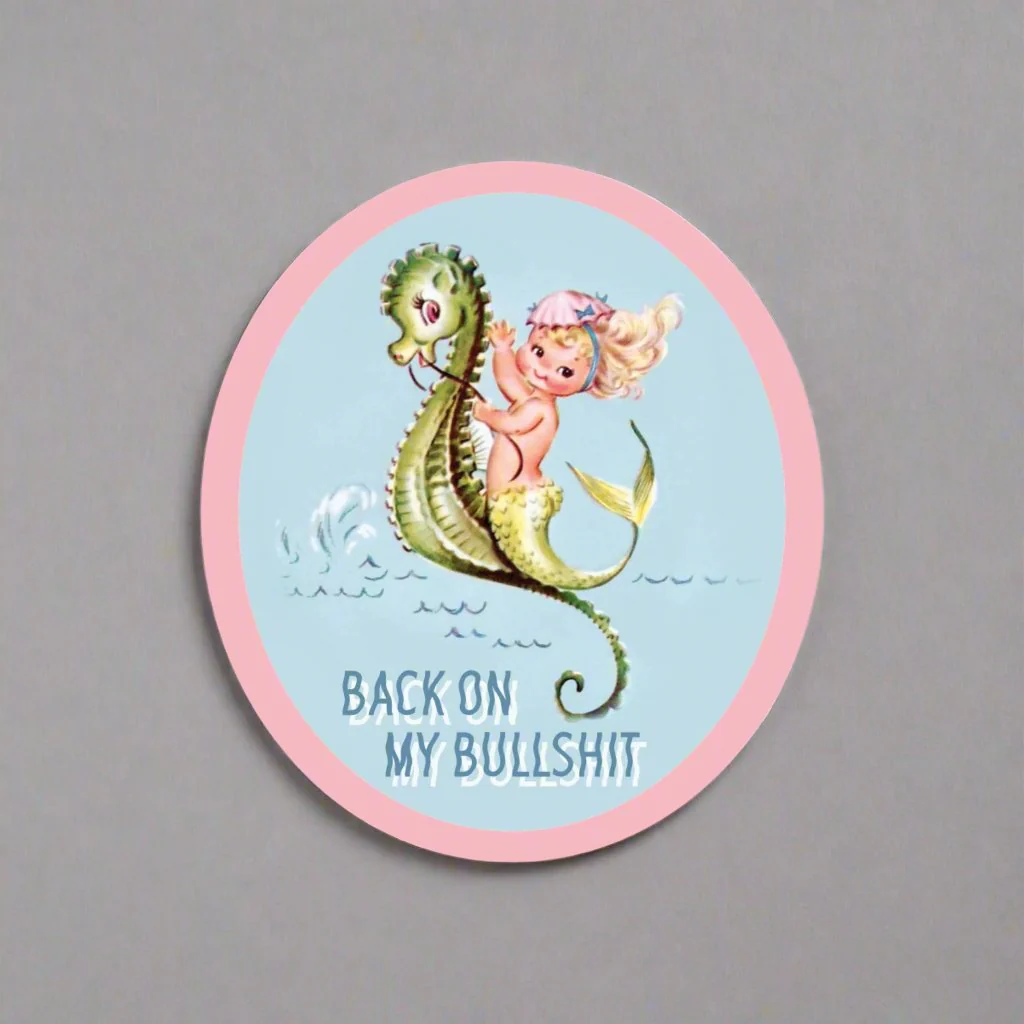 Back on My Bullshit Vinyl Sticker