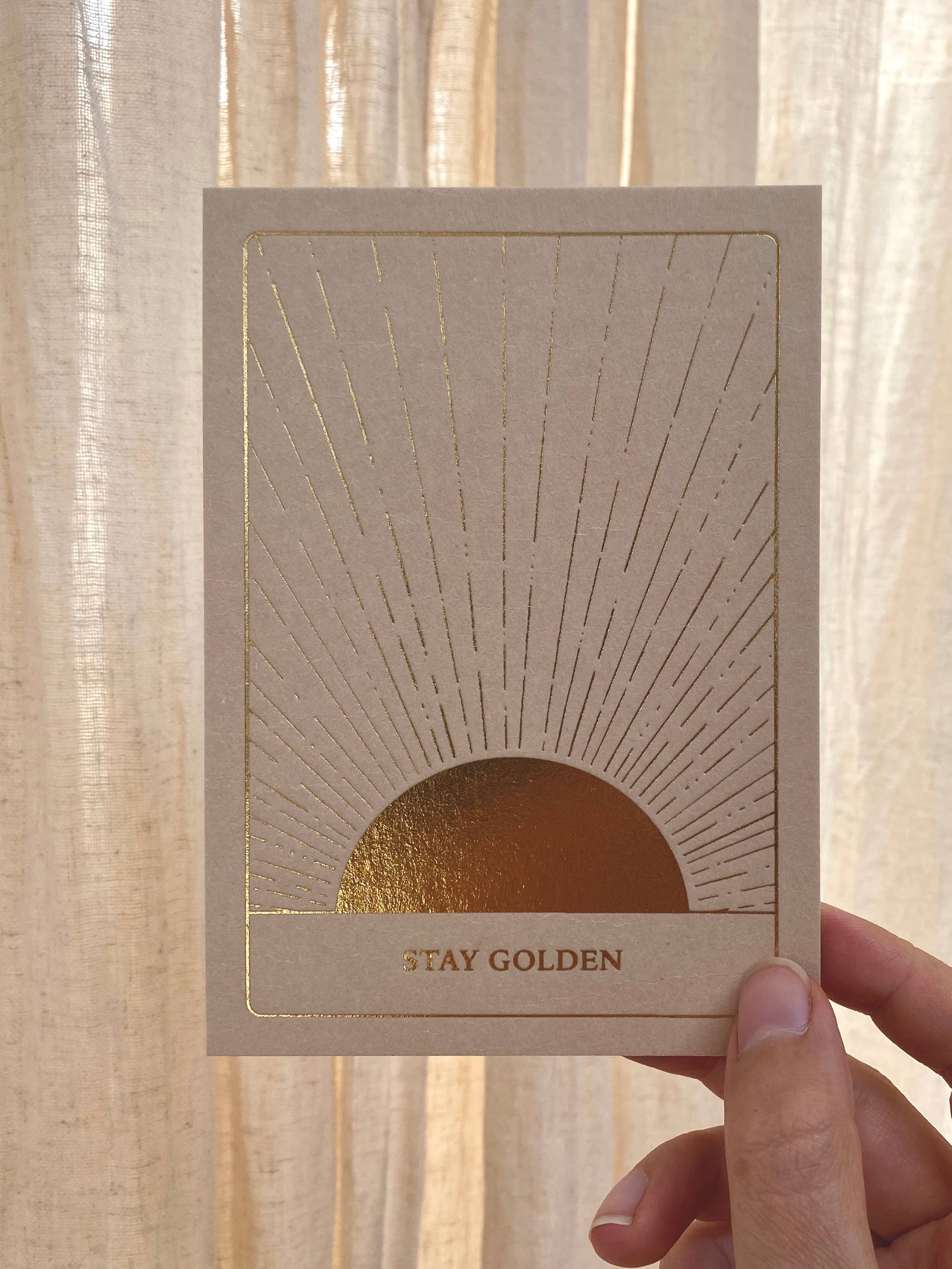 STAY GOLDEN - GOLD EDITION - POSTCARD - LETTERPRESS GOLD FOIL - Image 2